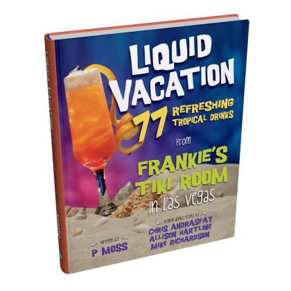 Frankie's Tiki Room Merchandise Liquid Vacation Book